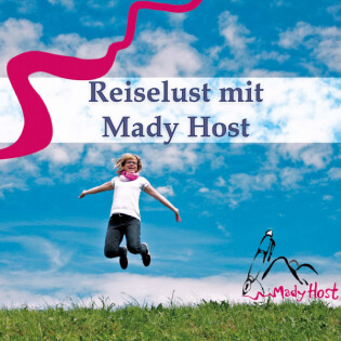 Podcast-Cover "Reiselust mit Mady Host"