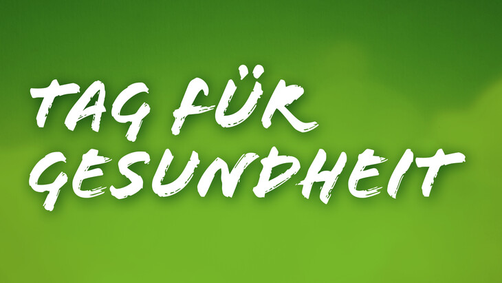 Grafik mit dem Schriftzug "Tag für Gesundheit"