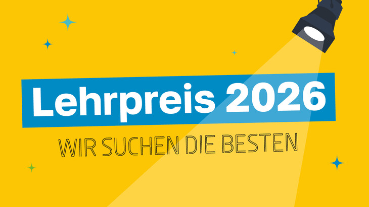 Lehrpreis 2026 Banner mit blauem Schriftzug auf gelbem Hintergrund und Slogan „Wir suchen die Besten“ im Scheinwerferlicht