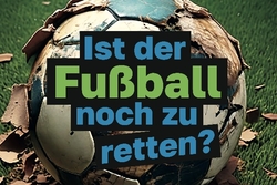 Ringvorlesung „Ist der Fußball noch zu retten?“